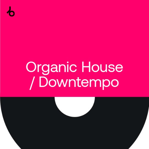 Beatport Crate Diggers 2022 Organic House  Downtempo